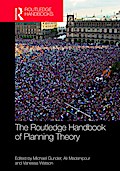 The Routledge Handbook of Planning Theory