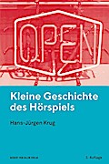 Kleine Geschichte des Hörspiels