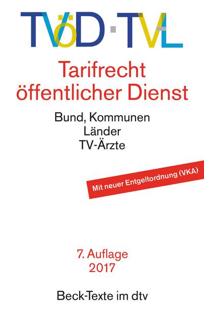 TVöD · TV-L Tarifrecht öffentlicher Dienst: Bund, Kommunen, Länder, TV-Ärzte (dtv Beck Texte)