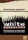 Manase: White Narratives: The depiction of post