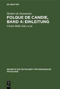 Folque de Candie, Band 4: Einleitung