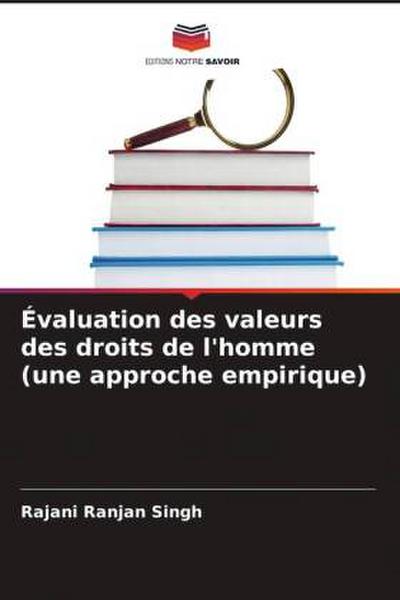 Évaluation des valeurs des droits de l’homme (une approche empirique)