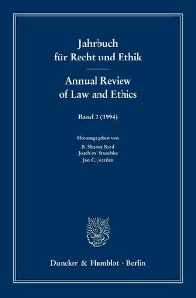 Jahrbuch für Recht und Ethik. Annual Review of Law and Ethics Zurechnung von Verhalten. Imputation of Conduct