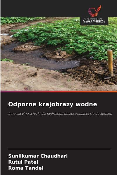 Odporne krajobrazy wodne