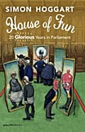 House of Fun - Simon Hoggart