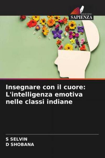 Insegnare con il cuore: L’intelligenza emotiva nelle classi indiane