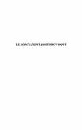 Somnambulisme provoque le