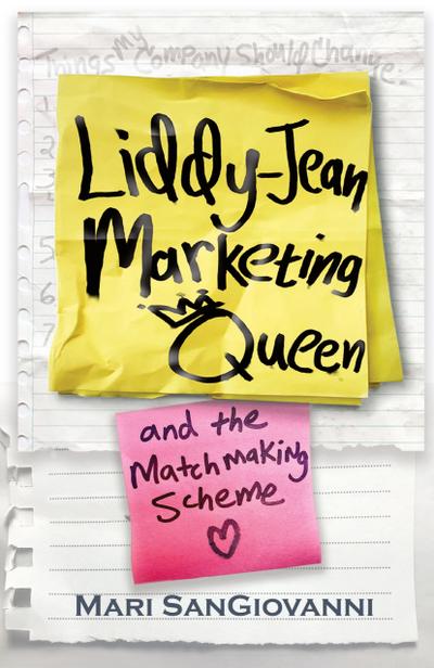 Liddy-Jean Marketing Queen and the Matchmaking Scheme