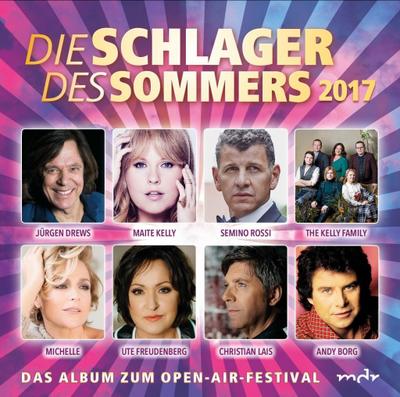 Die Schlager des Sommers 2017, 2 Audio-CDs