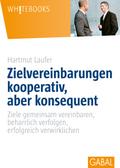 Zielvereinbarungen kooperativ, aber konsequent