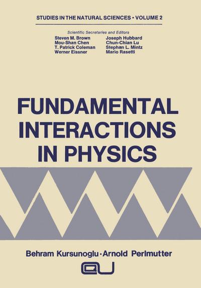 Fundamental Interactions in Physics