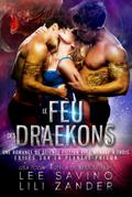 Le Feu des Draekons (Exilés sur la Planète-Prison, #2)