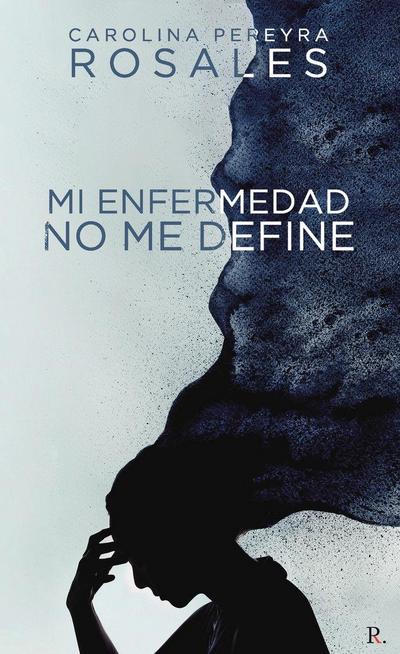 Mi enfermedad no me define