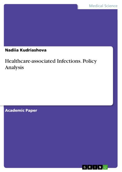 Healthcare-associated Infections. Policy Analysis