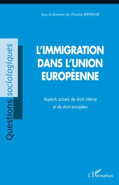 L’immigration dans l’Union européenne