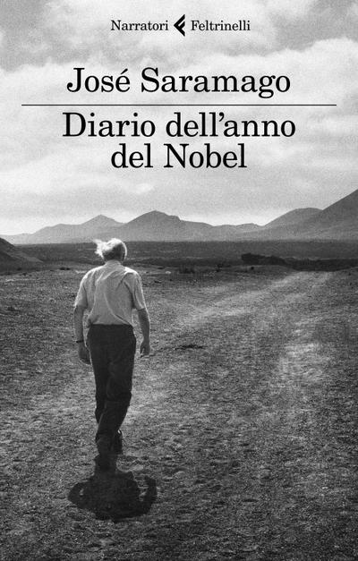 Diario dell’anno del Nobel. L’ultimo quaderno di Lanzarote