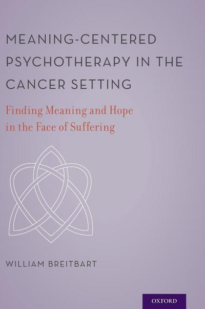 Meaning-Centered Psychotherapy in the Cancer Setting