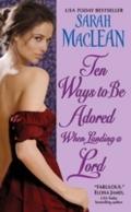 Ten Ways to Be Adored When Landing a Lord