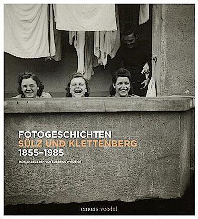 Fotogeschichten Sülz und Klettenberg 1855-1985