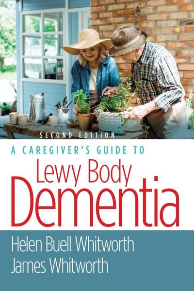 A Caregiver’s Guide to Lewy Body Dementia