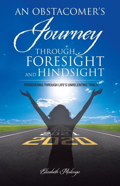 An Obstacomer’s Journey Through Foresight and Hindsight