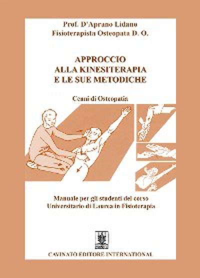Approccio alla Kinesiterapia e le sue metodiche