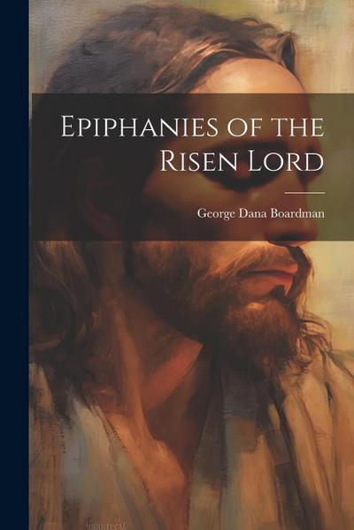 Epiphanies of the Risen Lord