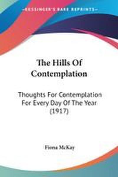 The Hills Of Contemplation