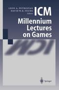 ICM Millennium Lectures on Games