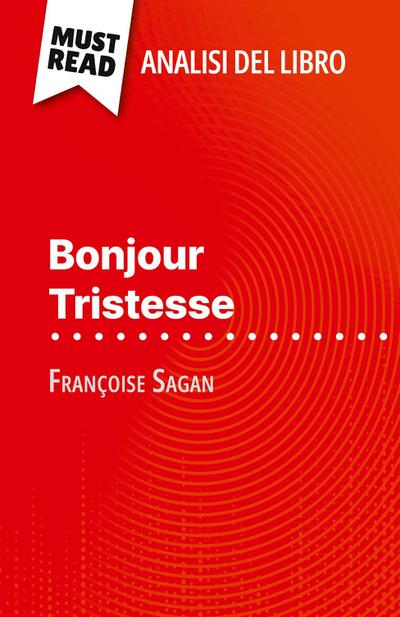 Bonjour Tristesse di Françoise Sagan (Analisi del libro)