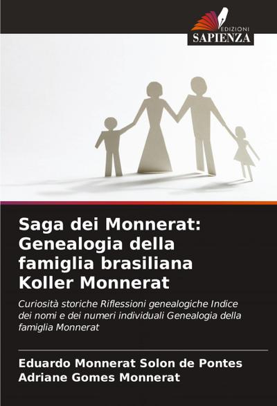 Saga dei Monnerat: Genealogia della famiglia brasiliana Koller Monnerat