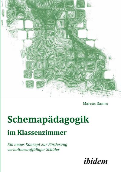 Schemapädagogik im Klassenzimmer