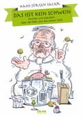 Das isst kein Schwein