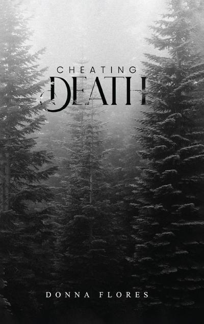 Cheating Death