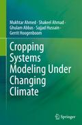 Cropping Systems Modeling Under Changing Climate