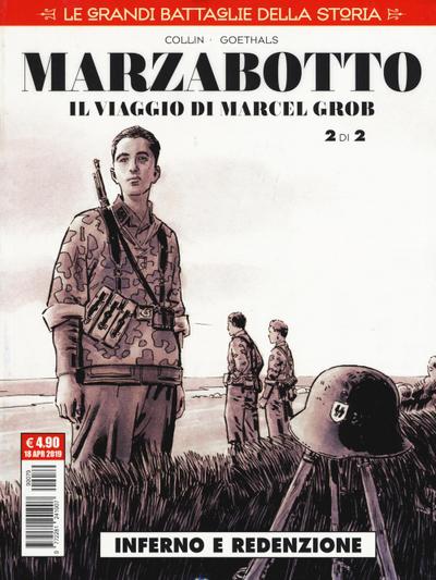 Marzabotto. Il viaggio di Marcel Grob. Inferno e redenzione