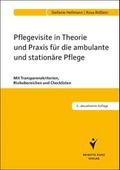 Pflegevisite in Theorie und Praxis für die ambulante und stationäre Pflege