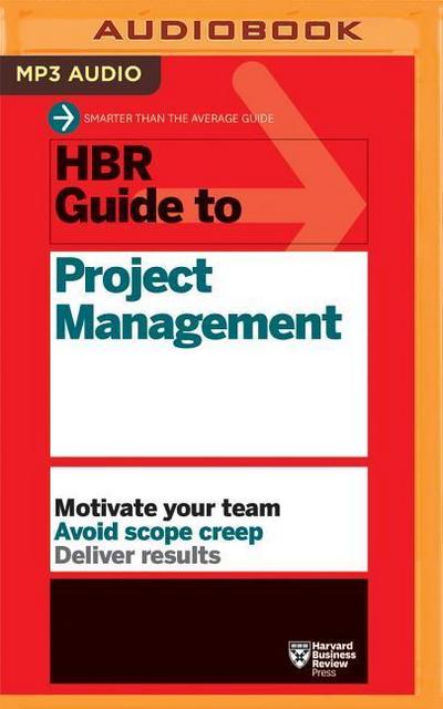 HBR Guide to Project Management