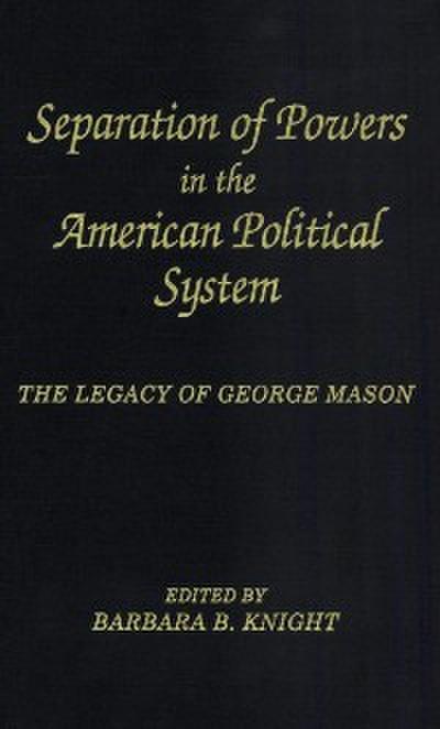 Separation of Powers in the American Political System