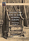 Unexpected Heirs in Early Modern Europe