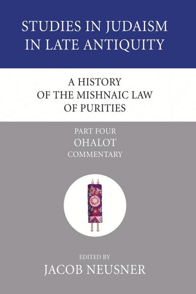 A History of the Mishnaic Law of Purities, Part 4