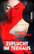 Zuflucht im Teehaus von Sujata Massey | Ebook