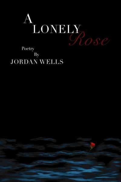 Wells, J: Lonely Rose
