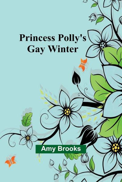 Princess Polly’s Gay Winter