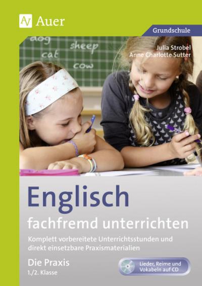 Englisch fachfremd unterrichten - Die Praxis 1/2, m. 1 Beilage