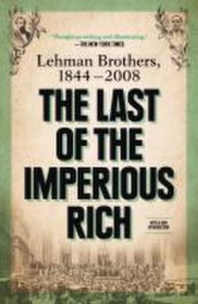 The Last of the Imperious Rich