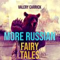 More Russian Picture Tales