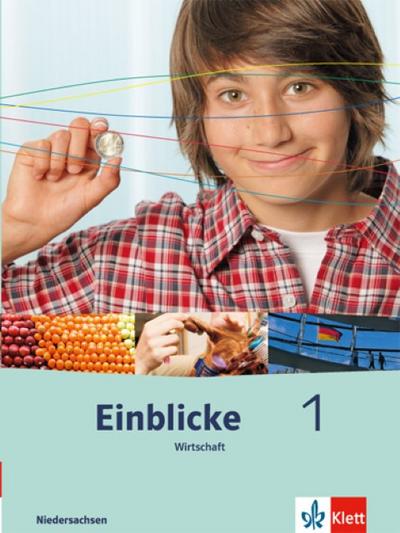 Einblicke Wirtschaft, Ausgabe Niedersachsen 7./8. Schuljahr