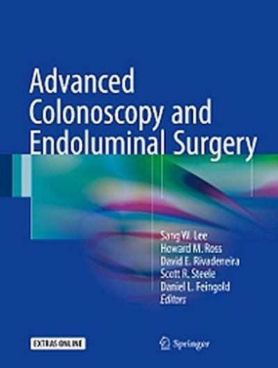 Advanced Colonoscopy and Endoluminal Surgery