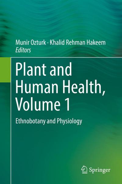 Plant and Human Health, Volume 1
